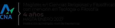 Información sobre el Magíster en Ciencias Religiosas y Filosóficas con énfasis en Teología o Filosofía.