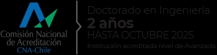 Certificación del programa de Doctorado en Ingeniería por la CNA de Chile.