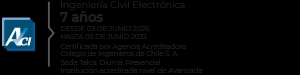 Certificación de Ingeniería Civil Electrónica por 7 años.