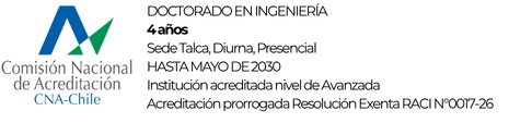 Información sobre un programa de doctorado en ingeniería en Talca.