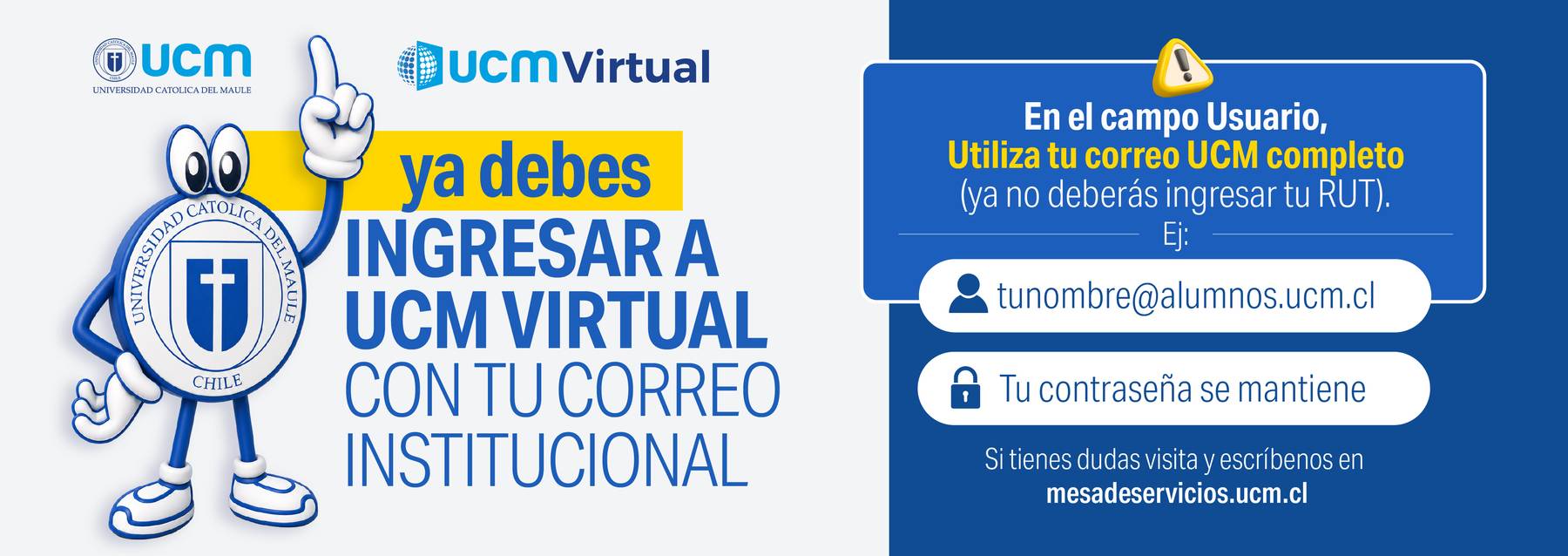 Instrucciones para ingresar a UCM Virtual con el correo institucional.