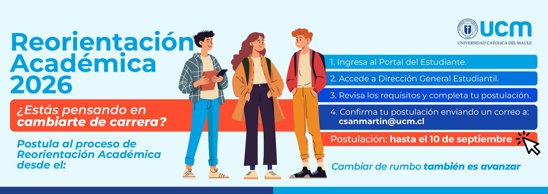 Este anuncio invita a los estudiantes a postular a la reorientación académica en la UCM.