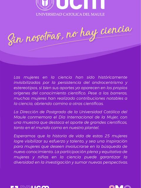 El texto destaca la invisibilidad histórica de las mujeres en la ciencia y su contribución significativa a este campo.