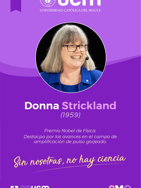 Imagen de Donna Strickland, Premio Nobel de Física, destacando su contribución en el campo de la amplificación de pulso gorjeado.