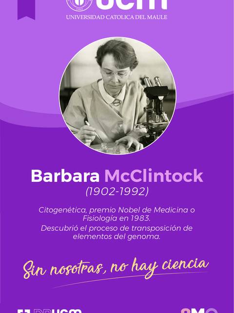 La imagen presenta a Barbara McClintock, una citogenetista galardonada con el Premio Nobel, en un fondo con información sobre su vida y contribuciones científicas.