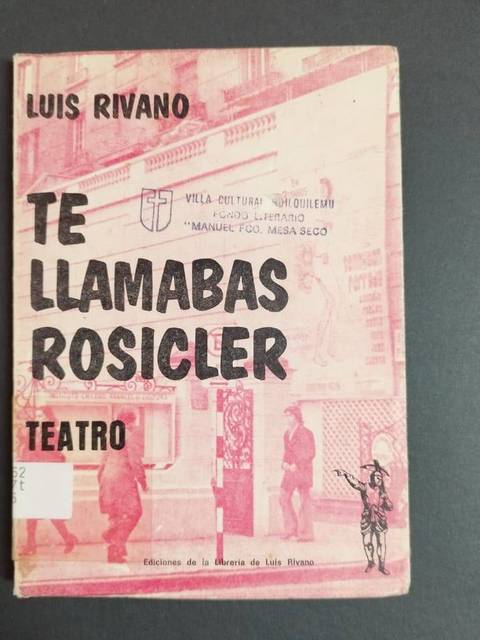 El libro 'Te llamabas Rosicler' de Luis Rivano, publicado en una cubierta de color rosa con ilustraciones y texto en negro.
