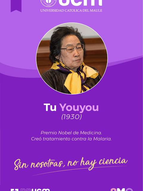 Imagen conmemorativa de Tu Youyou, destacando su premio Nobel de Medicina y su contribución al tratamiento de la Malaria.