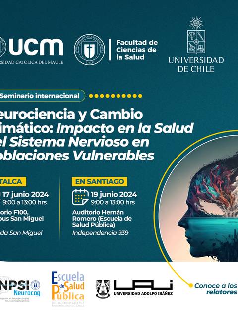 Seminario internacional sobre el impacto del cambio climático en la salud del sistema nervioso en poblaciones vulnerables.