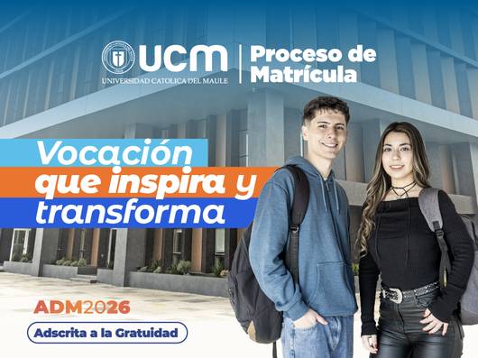 Este es un anuncio sobre el proceso de matrícula en la Universidad Católica del Maule, destacando la vocación que inspira y transforma a los estudiantes.