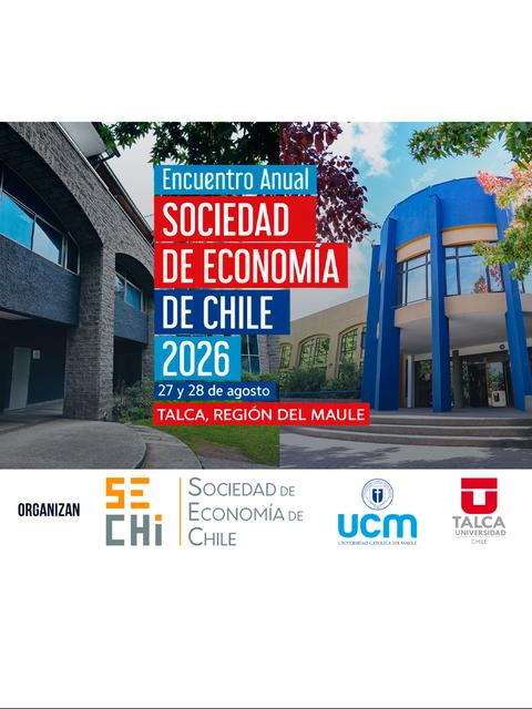 Encuentro anual de la Sociedad de Economía de Chile que se realizará en Talca.