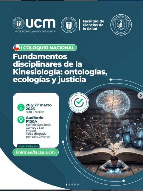 Un afiche que promociona un coloquio nacional sobre Kinesiología en la Universidad Católica del Maule.