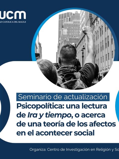 Un seminario de actualización sobre psicopolítica y su relación con el acontecimiento social.