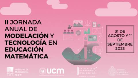 Una jornada enfocada en la modelación y tecnología en la enseñanza de las matemáticas.