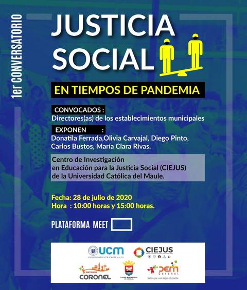 Cartel informativo sobre un conversatorio sobre justicia social en tiempos de pandemia.