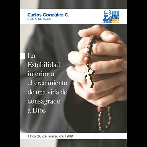 La imagen muestra a un obispo con las manos juntas sosteniendo un rosario, junto a un texto con el título de una reflexión sobre la vida consagrada a Dios.