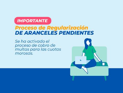 Aviso sobre el proceso de regularización de aranceles pendientes en Chile.
