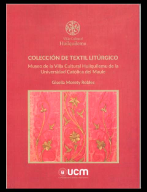 Portada del libro 'Colección de Textil Litúrgico' del Museo de la Villa Cultural Huilquilemu.