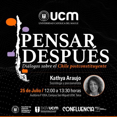 Anuncio sobre un diálogo titulado 'Pensar Después' sobre el Chile postconstituyente realizado en la Universidad Católica del Maule.