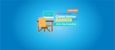 Infografía sobre cómo tomar ramos para el segundo semestre.