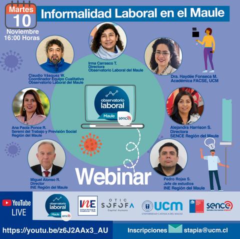 Un cartel promocional de un webinar sobre informalidad laboral en el Maule con imágenes de los ponentes y detalles del evento.