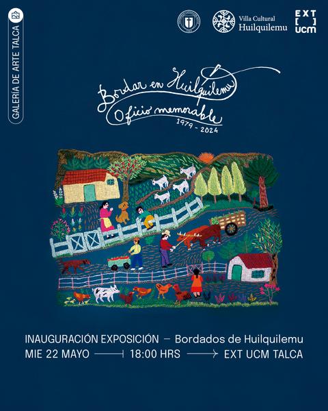 Cartel de inauguración de una exposición sobre bordados de Huilquilemu.