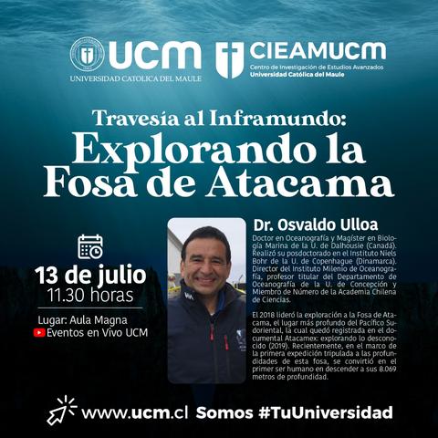 Anuncio sobre la conferencia 'Explorando la Fosa de Atacama' impartida por el Dr. Osvaldo Ulloa.