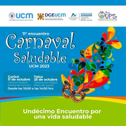 Un cartel que promueve el 11° encuentro Carnaval Saludable UCM 2023 con fechas y lugares específicos.
