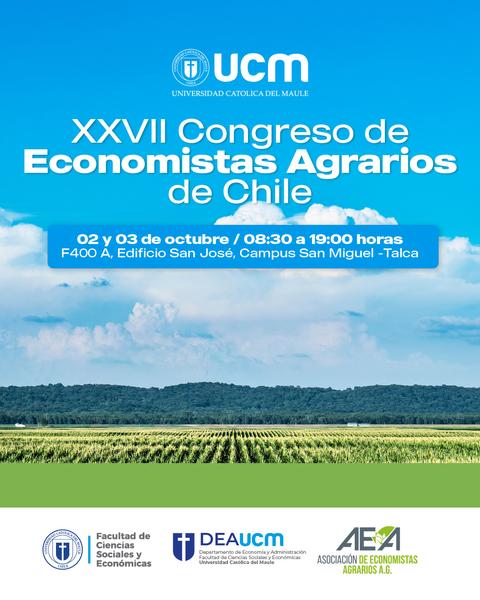 El evento es un congreso de economistas agrarios en Chile organizado por la Universidad Católica del Maule.