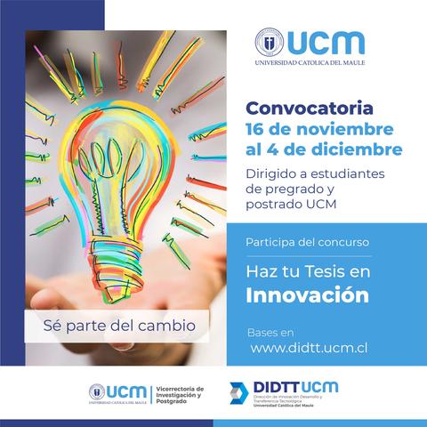 Cartel informativo sobre un concurso para realizar tesis en innovación dirigido a estudiantes de la Universidad Católica del Maule.