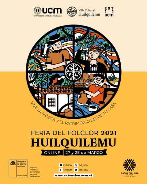 Cartel promocional de la Feria del Folclor 2021 en Huilquilemu, destacando música y patrimonio cultural.