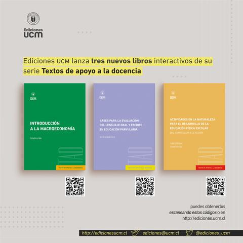 Ediciones UCM presenta tres nuevos libros interactivos enfocados en la docencia.