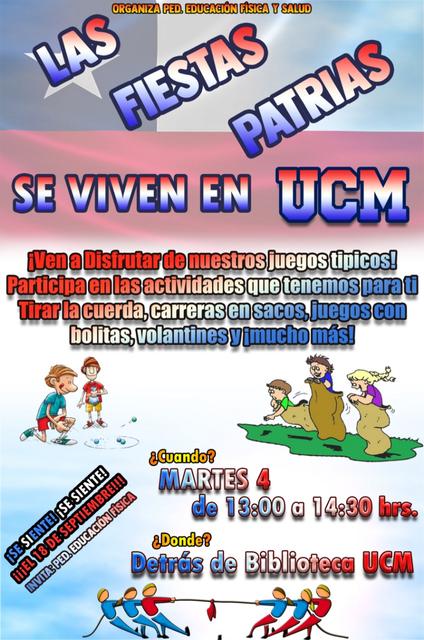 Un cartel promocional para las Fiestas Patrias en UCM que invita a participar en diversas actividades y juegos tradicionales.