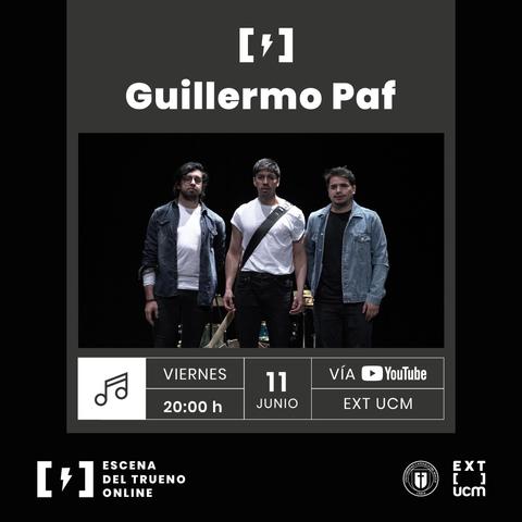 El cartel anuncia un evento online con el grupo Guillermo Paf.