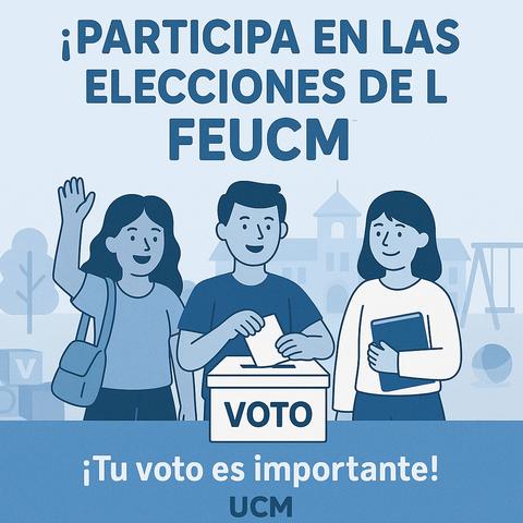 Promoción de participación en las elecciones de la FEUCM en Chile.
