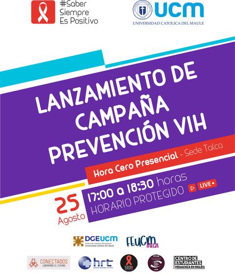 Cartel que anuncia el lanzamiento de una campaña de prevención del VIH en la Universidad Católica del Maule.