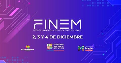 Imagen promocional del evento FINEM, que destaca la innovación y el emprendimiento en la región del Maule.