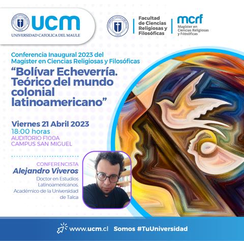 Cartel promocional de una conferencia inaugurada sobre Bolívar Echeverría, teórico del mundo colonial latinoamericano.