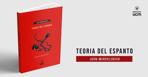 El libro 'Teoría del Espanto' de Juan Mihovilovich se presenta en una cubierta roja con un diseño abstracto.