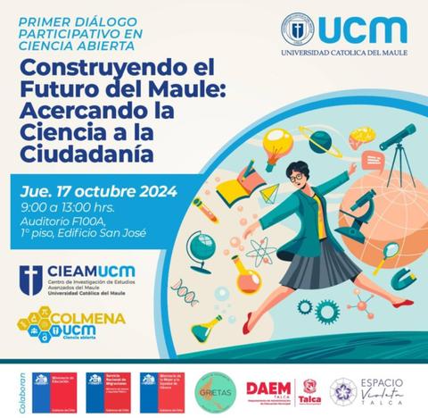 El cartel invita a un diálogo participativo sobre ciencia abierta en la Universidad Católica del Maule.
