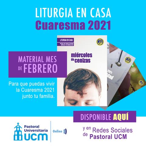 Un anuncio sobre la liturgia en casa para la Cuaresma 2021, destacando el material del mes de febrero.