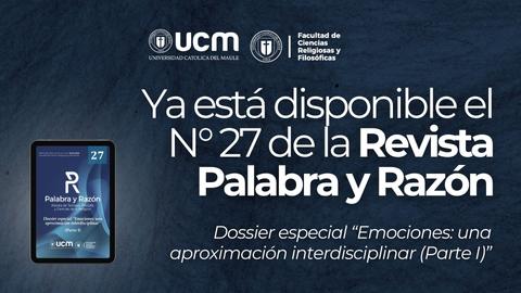 Anunciando el lanzamiento de la Revista Palabra y Razón número 27.