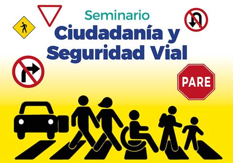 Imagen promocional de un seminario sobre ciudadanía y seguridad vial que incluye íconos de señales de tránsito y peatones.