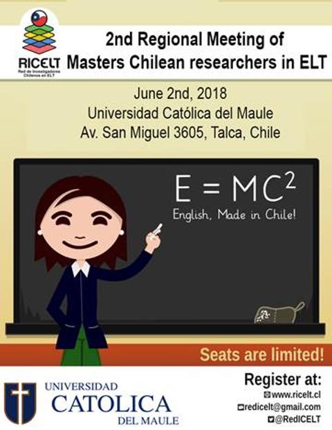 Cartel del 2º Encuentro Regional de investigadores chilenos de maestrías en ELT, que se llevará a cabo en la Universidad Católica del Maule.