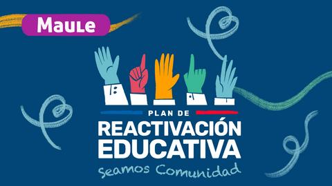 El diseño presenta un plano de reactivación educativa con manos levantadas y un fondo azul.