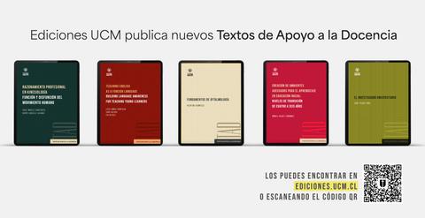 La imagen muestra una serie de textos de apoyo a la docencia publicados por Ediciones UCM.