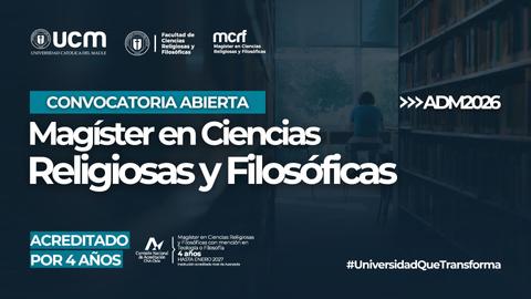 Se muestra una convocatoria abierta para un Magíster en Ciencias Religiosas y Filosóficas en una universidad chilena.