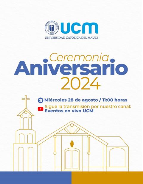 Anuncio de la ceremonia de aniversario 2024 de la Universidad Católica del Maule.