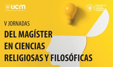 El cartel promocional de las V Jornadas del Magíster en Ciencias Religiosas y Filosóficas presenta un diseño minimalista con un fondo amarillo y una bombilla que simboliza la creatividad y el conocimiento.