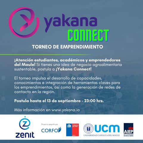 Anuncio del torneo de emprendimiento Yakana Connect dirigido a estudiantes y emprendedores del Maule.
